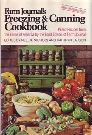 Farm Journal'S Freezing And Canning Cookbook: Prized Recipes From The Farms Of America,New