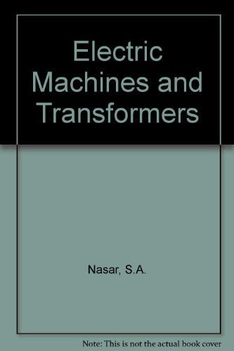 Electric Machines and Transformers,Used