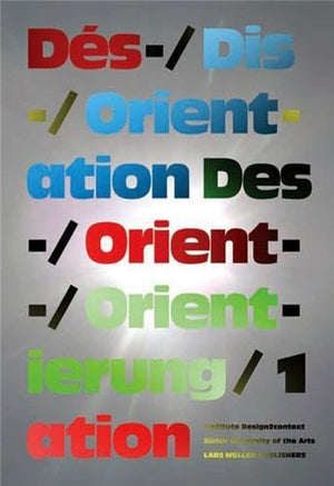 Des/Orientierung, Dis/Orientation, Ds/Orientation 1 (German, English and French Edition),Used