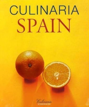 Culinaria Spain : A Literary,Culinary,and Photographic Journey for Gourmets,Used