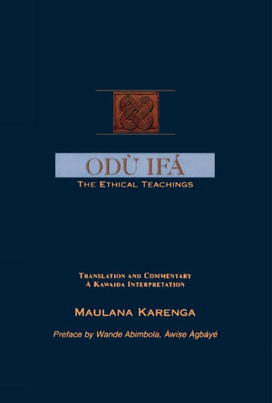 Odu Ifa: The Ethical Teachings
