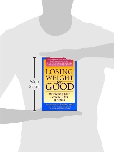 Losing Weight for Good: Developing Your Personal Plan of Action (A Johns Hopkins Press Health Book),Used