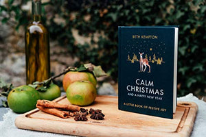 Calm Christmas And A Happy New Year: A Little Book Of Festive Joy-new