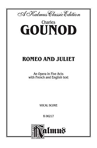 Romeo and Juliet: French, English Language Edition, Vocal Score (Kalmus Edition) (French Edition),Used