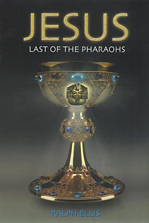 Jesus : Last Of The Pharaohs-new,New