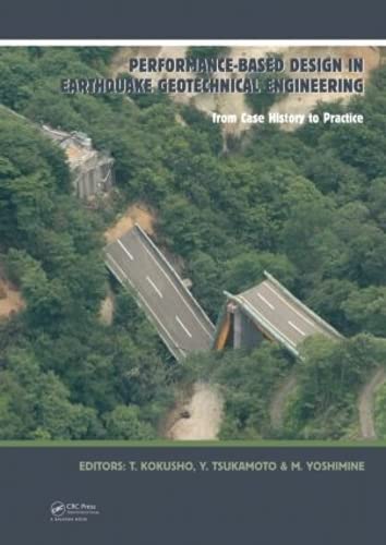 Performancebased Design In Earthquake Geotechnical Engineering: From Case History To Practice