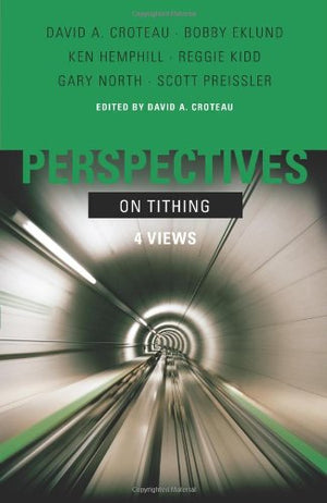 Perspectives on Tithing: Four Views,Used