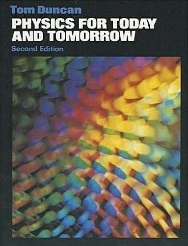 Physics for Today and Tomorrow,Used