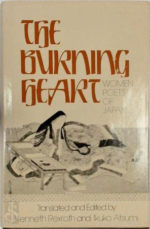 The Burning Heart: Women Poets Of Japan (English And Japanese Edition),Used