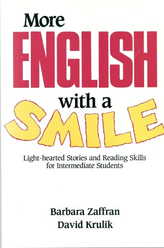 More English with a Smile: LightHearted Stories and Reading Skills for Intermediate Students (Student Book),New