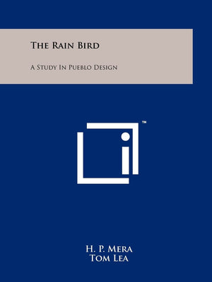 The Rain Bird: A Study In Pueblo Design,New