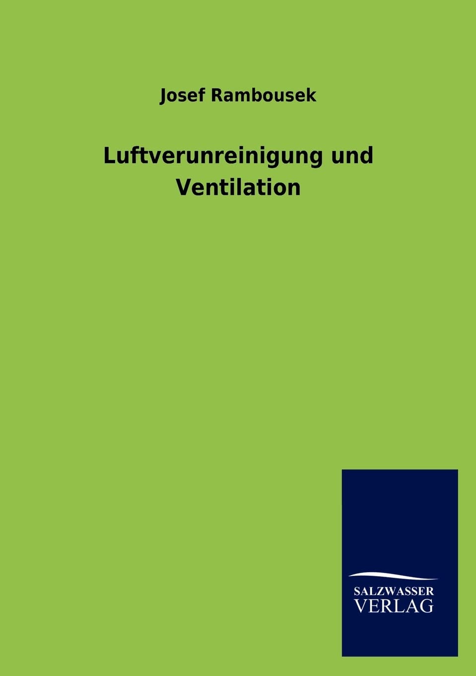 Luftverunreinigung und Ventilation (German Edition),Used
