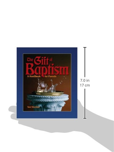 The Gift of Baptism: A Handbook for Parents (Sacramental Preparation),Used