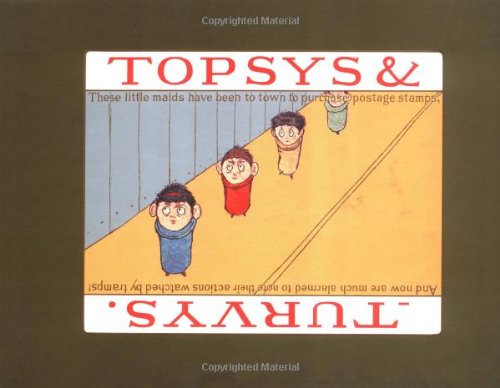 Topsys & Turvys