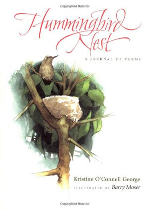 Hummingbird Nest: A Journal Of Poems