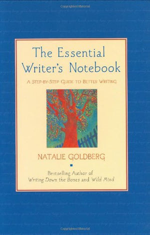 The Essential Writer'S Notebook: A Stepbystep Guide To Better Writing (Journal, Diary) (Guided Journals),Used