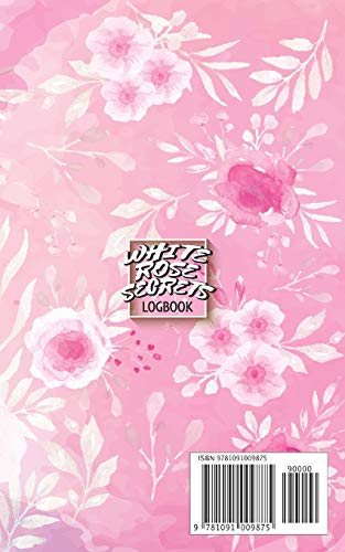 White Rose Secrets Logbook: An Internet Passwords Journal, Log Book & Notebook for Organization,Used