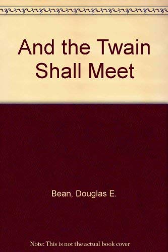 And the Twain Shall Meet,Used
