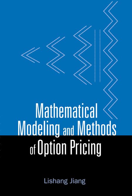 MATHEMATICAL MODELING AND METHODS OF OPTION PRICING,Used