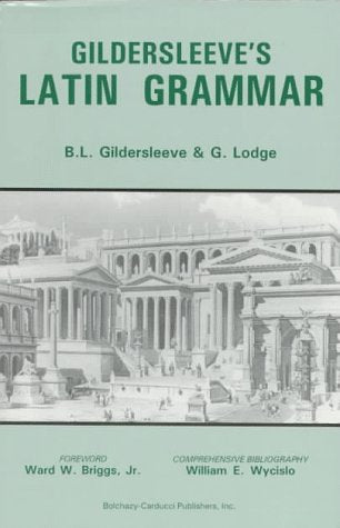 Gildersleeve'S Latin Grammar,New