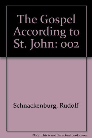 The Gospel According to St. John, Vol. 2,Used