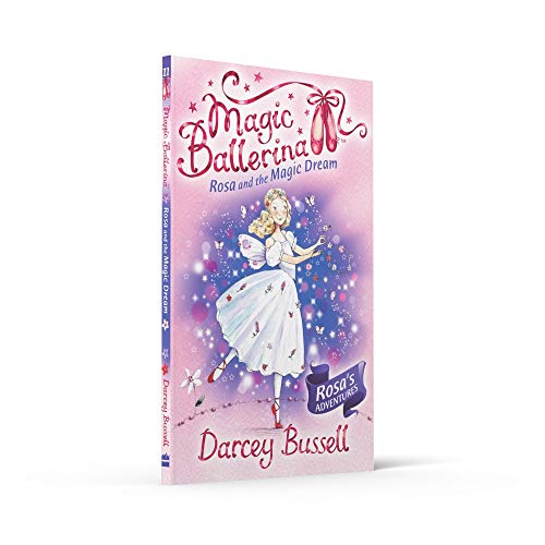 Rosa and the Magic Dream: Rosa's Adventures (Magic Ballerina),Used