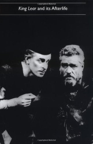 Shakespeare Survey: Volume 55, King Lear and its Afterlife: An Annual Survey of Shakespeare Studies and Production (Shakespeare ,Used