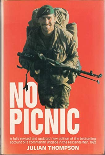 No Picnic: 3 Commando Brigade in the South Atlantic : 1982,Used
