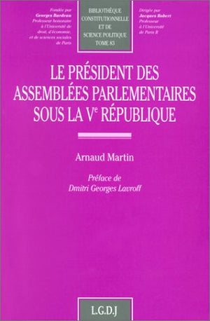 le prsident des assembles parlementaires sous la ve rpublique (83),Used
