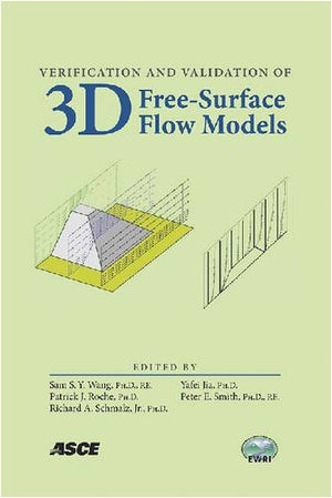 Verification and Validation of 3D FreeSurface Flow Models,Used