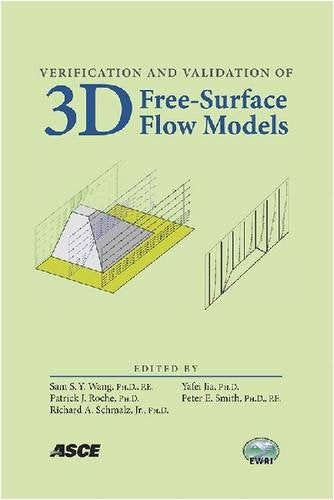 Verification and Validation of 3D FreeSurface Flow Models,Used