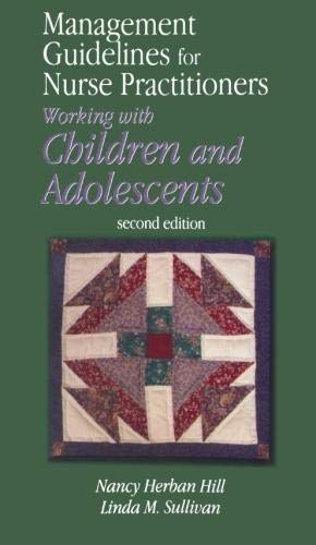 Management Guidelines for Nursing Practitioners Working with Children and Adolescents,New