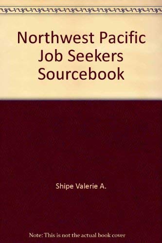 Northwest Pacific Job Seekers Sourcebook,Used