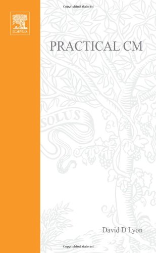 Practical CM: Best Configuration Management Practices,New