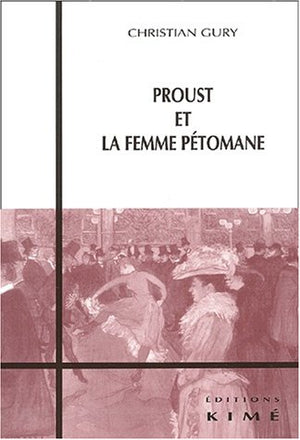 Proust et la Femme Petomane,Used