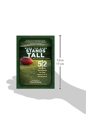 When The Game Stands Tall: 52 Devotions for the Heart of a Champion,Used