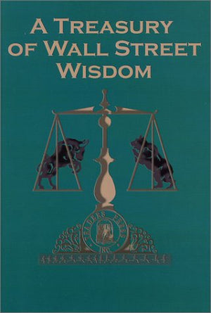 A Treasury of Wall Street Wisdom,Used