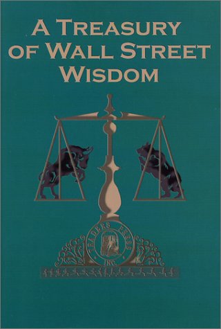 A Treasury of Wall Street Wisdom,Used