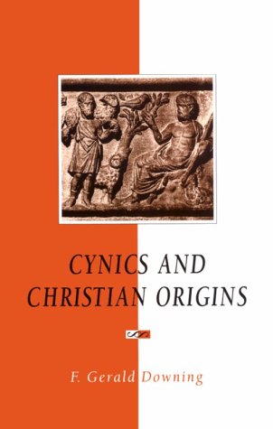 Cynics and Christian Origins,Used