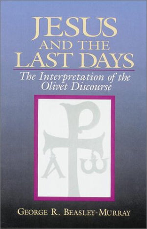 Jesus and the Last Days: The Interpretation of the Olivet Discourse,Used