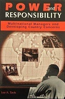 Power and Responsibility: Multinational Managers and Developing Country Concerns,Used