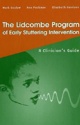 The Lidcombe Program of Early Stuttering Intervention: A Clinician's Guide,Used