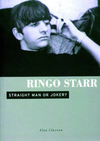 Ringo Starr: Straight Man or Joker,Used