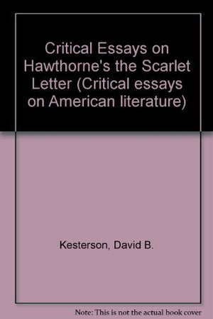 Critical Essays on Hawthorne's the Scarlet Letter (Critical Essays on American Literature),Used