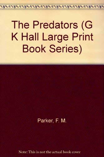 The Predators (G K Hall Large Print Book Series),Used