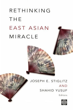 Rethinking the East Asian Miracle,Used