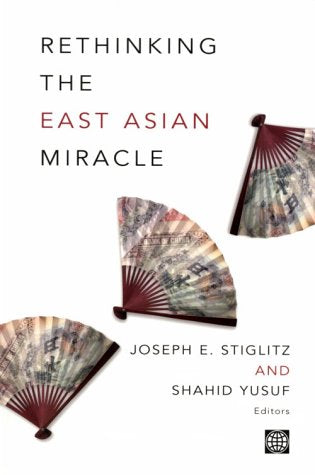 Rethinking the East Asian Miracle,Used
