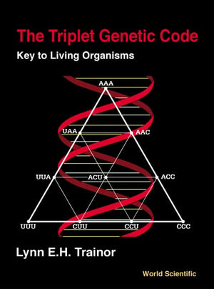 TRIPLET GENETIC CODE, THE: KEY TO LIVING ORGANISMS,Used