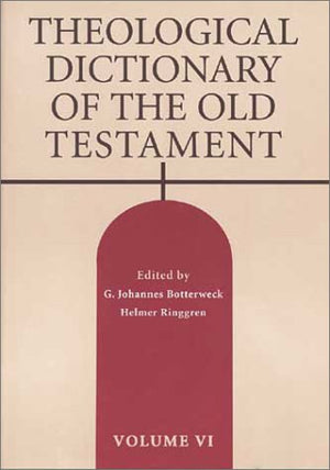 Theological Dictionary Of The Old Testament, Vol. 6 (Volume 6),New
