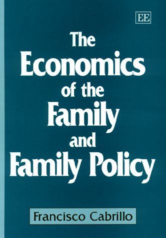 The Economics Of The Family And Family Policy